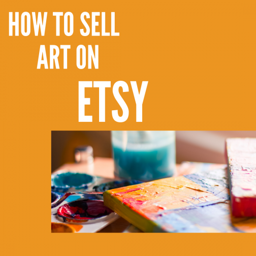 How to Sell Art on Etsy - How to Sell Art Online | Online Marketing for ...