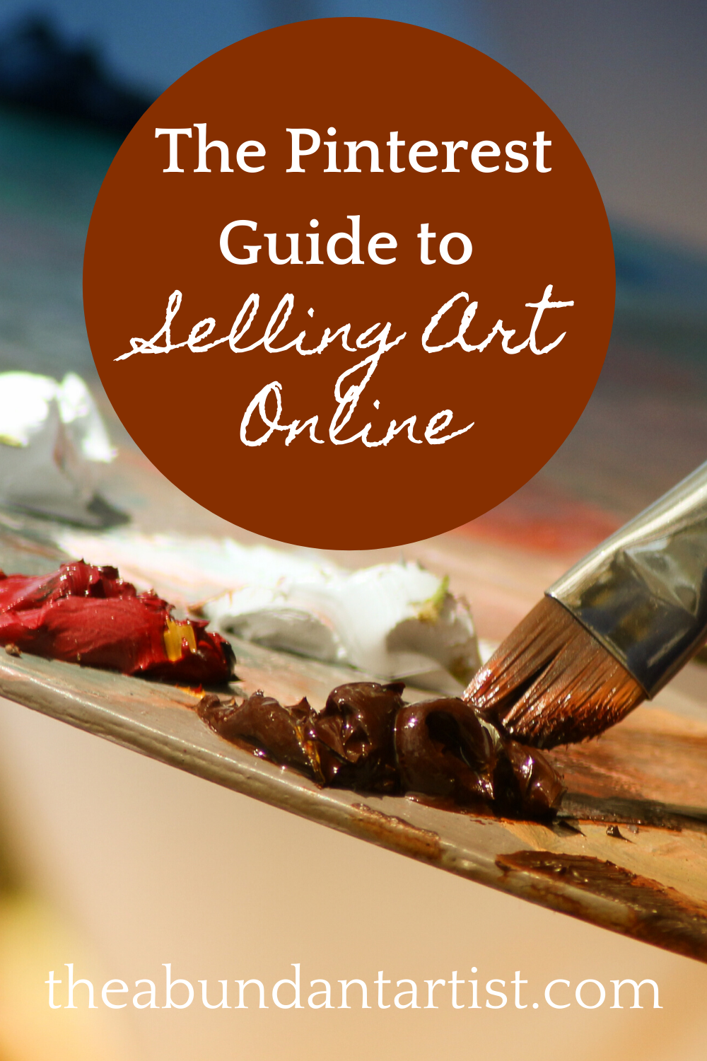 The Pinterest Guide to Selling Art Online How to Sell Art Online