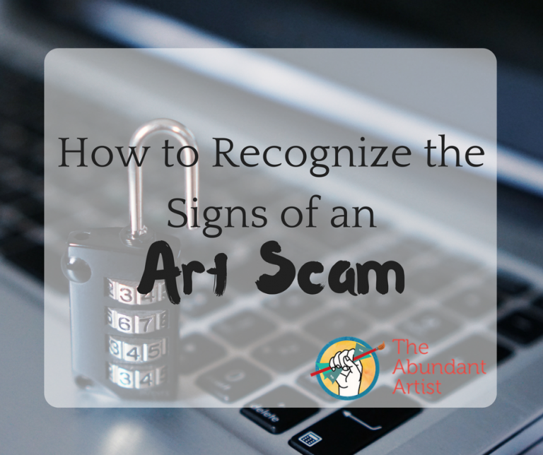 How To Recognize The Signs Of An Art Scam - How To Sell Art Online ...