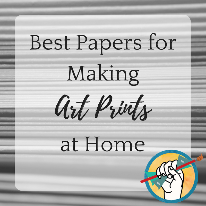 Best Paper for Printing Art at Home
