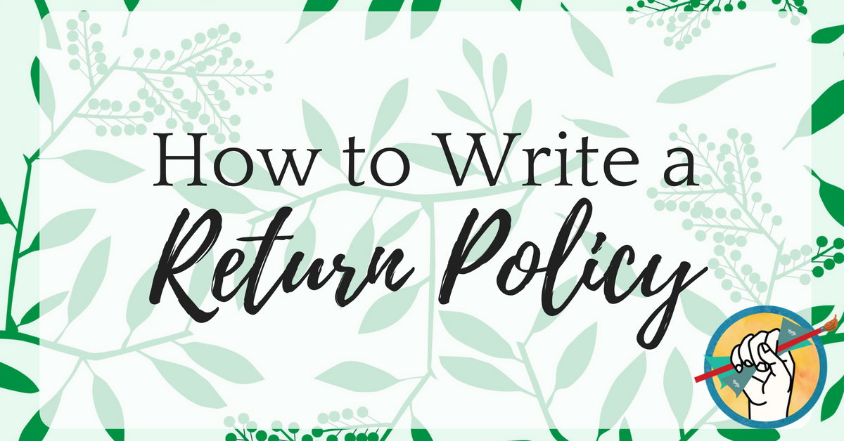 How To Write A Return Policy Online Marketing For Artists