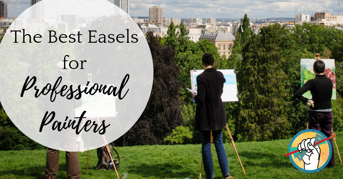 Best Easels for Professional Painters