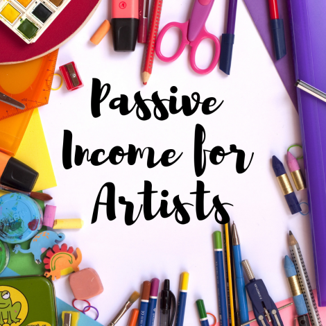 Passive Income for Artists