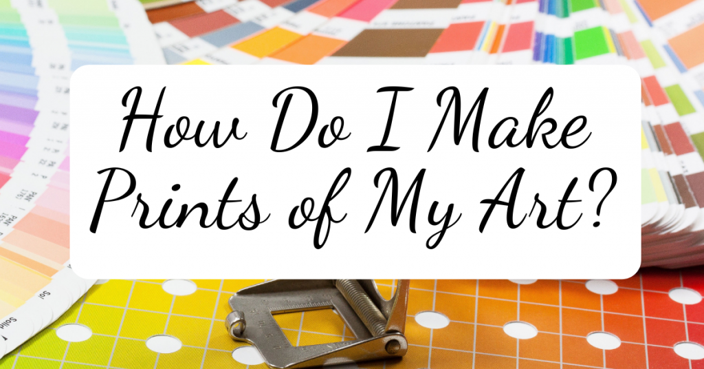 How to Sell Art Prints Online How to Sell Art Online Online